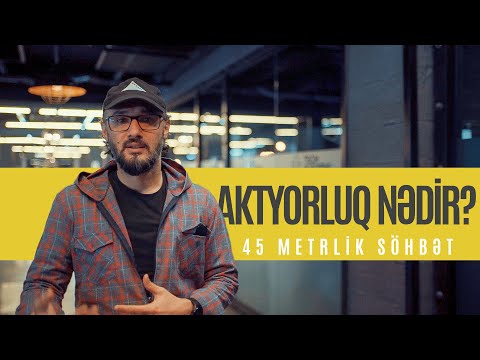 Video: Aktyorluq şöbəsinə Necə Daxil Olmaq Olar