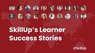 SkillUp’s Learner Success Stories