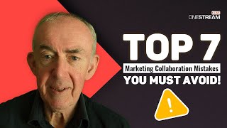 Top 7 Marketing Collaboration Mistakes You MUST Avoid!
