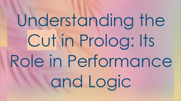 Understanding the Cut in Prolog: Its Role in Performance and Logic