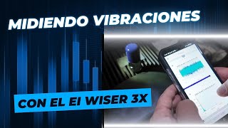 ANALISIS DE VIBRACIONES CON EI WISER 3X