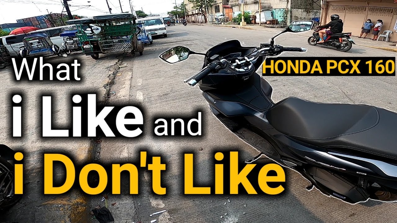 Honda PCX 160 | What i Like and i don't Like - YouTube
