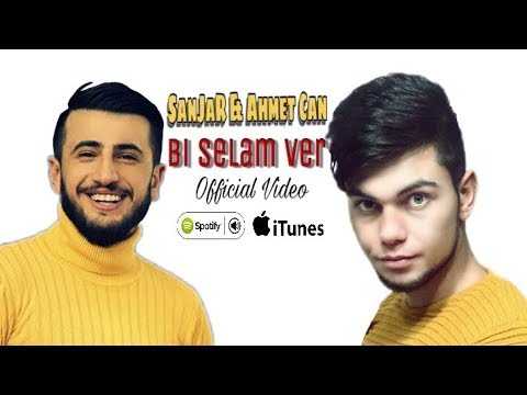 SanJaR & Ahmet Can - Bi Selam Ver ( Official Video )