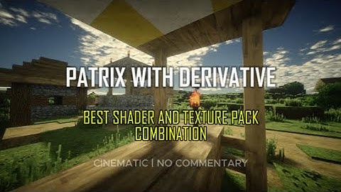 Ultra Realistic Minecraft Cinematic | Patrix Texture Pack + Derivative Shaders (No Commentary)