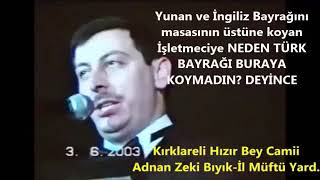 Masadayunan Bayrağı Var, Türk Bayrağı Yok - Adnan Zeki Bıyık (Vaaz)