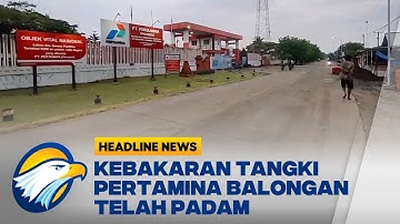 Kebakaran Tangki Pertamina Balongan Telah Padam