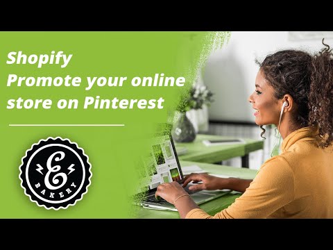 Shopify & Pinterest - How to promote your Shopify store on Pinterest