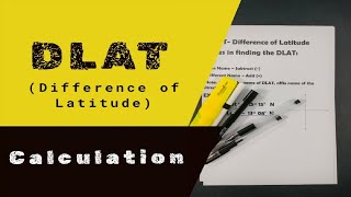 HOW TO FIND/ CALCULATE DLAT ( Difference of Latitude)
