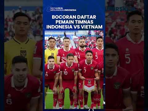 Bocoran Daftar Pemain Timnas Indonesia vs Vietnam di Kualifikasi Piala Dunia 2026: 90% Masih Sama!