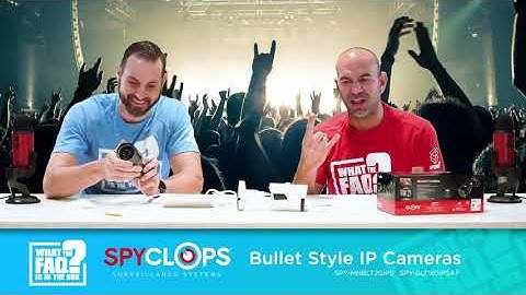 Episode 77: Spyclops Bullet IP Cameras | What the FAQ is in the Box?