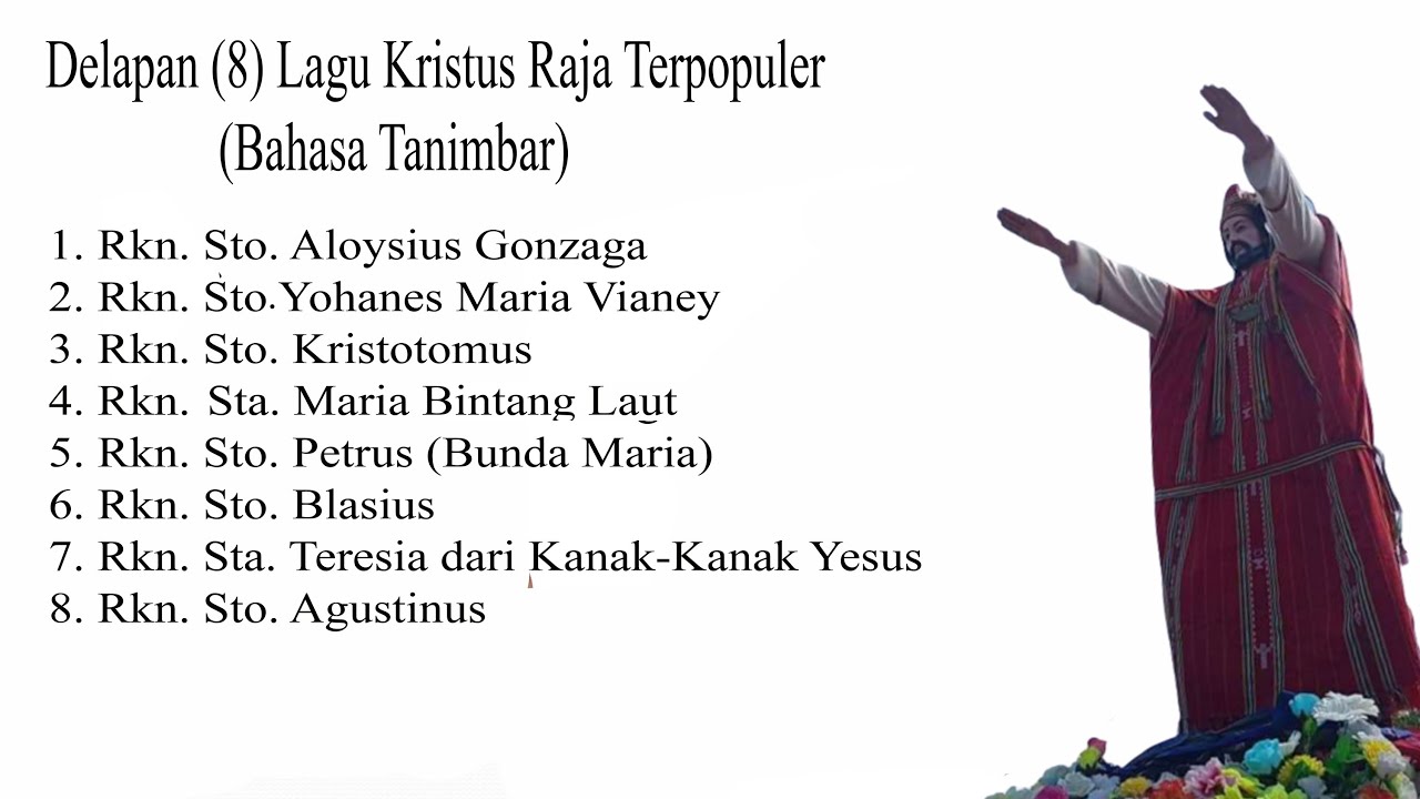 Delapan (8) Lagu Kristus Raja Terpopuler