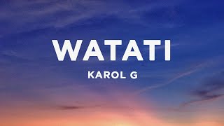 KAROL G - WATATI (Letra/Lyrics) ft. Aldo Ranks Resimi