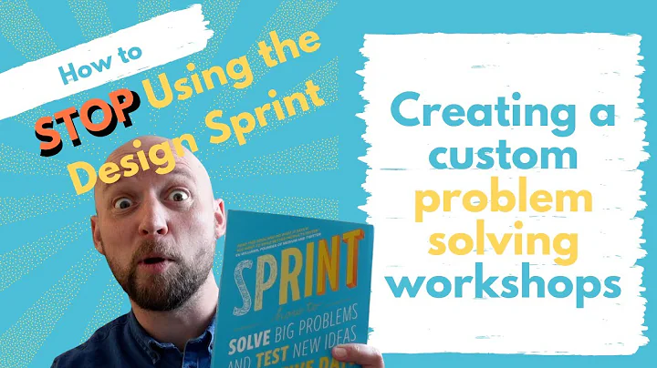 Stop using the Design Sprint! Better meetings and workshops in less time