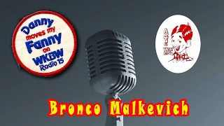 Danny Zoom with Bronco Malkevich by Danny Neaverth Radio Legend 4 views 2 months ago 3 minutes, 59 seconds