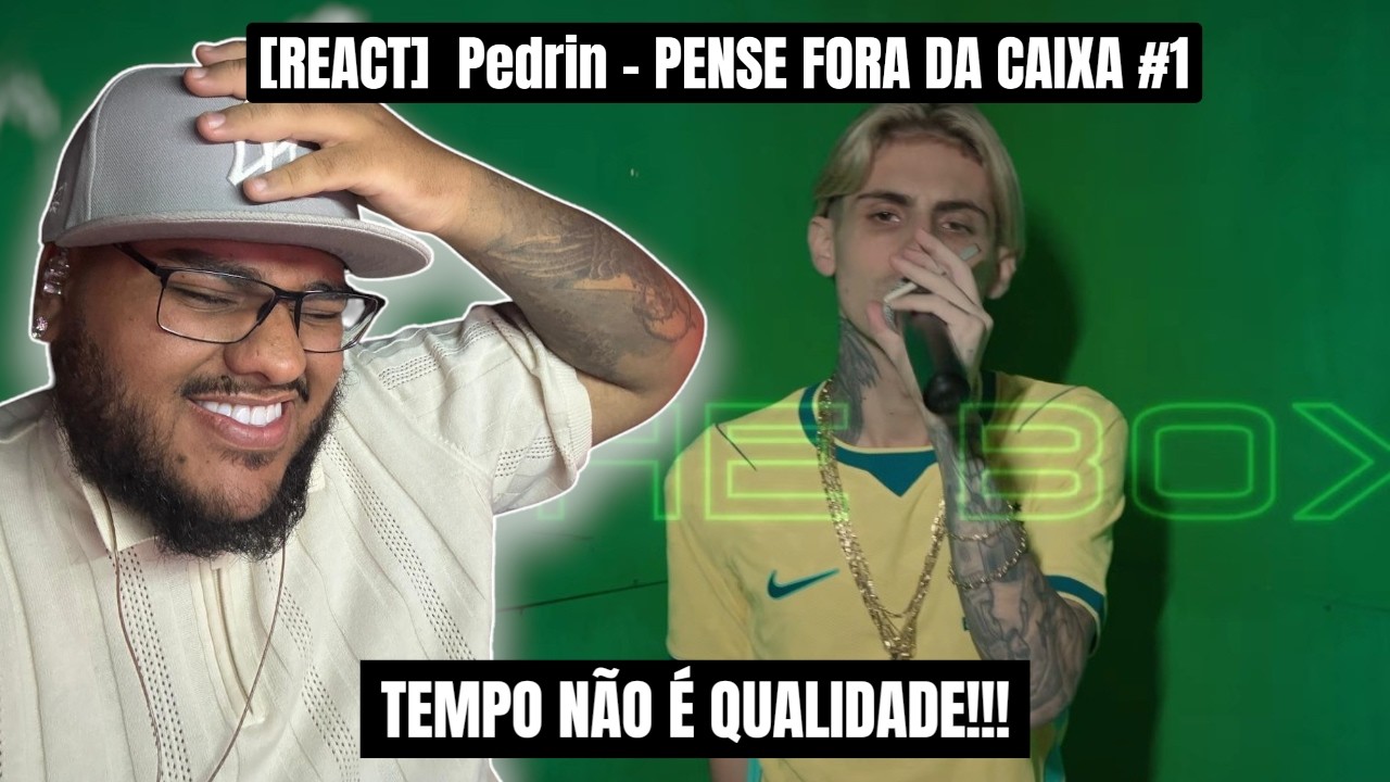 [REACT] Pedrin - PENSE FORA DA CAIXA #1 - ELE QUEBROU NESSE SOM! - YouTube