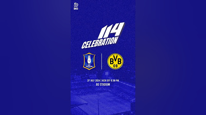 114 Celebration | BG Pathum United x BVBแมตช์อุ่นเครื่องสุดพิเศษ