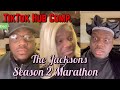 The Jackson’s Season 2 Marathon 🎭|TikTok Hub