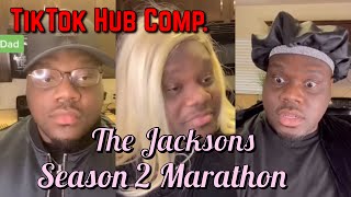 The Jackson’s Season 2 Marathon 🎭|TikTok Hub