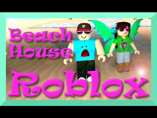 Roblox Beach House Roleplay With Gamer Chad Youtube - roblox beach house roleplay hacked must see this youtube
