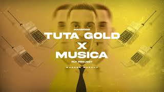 TUTA GOLD X MUSICA - Mahmood & Fly Project [maronsdj TikTok Mashup]