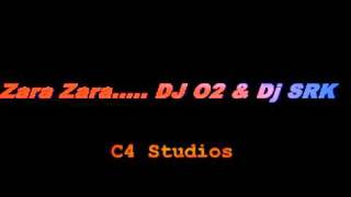 Zara Zara.... Dj O2 & DJ SRK - .avi