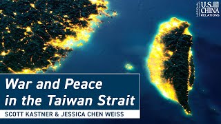 War and Peace in the Taiwan Strait