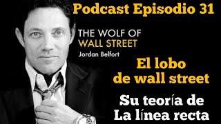 El lobo de wall street. Su teoría de la línea recta