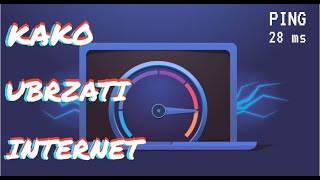 KAKO UBRZATI INTERNET I SMANJITI PING U IGRICAMA ?!?