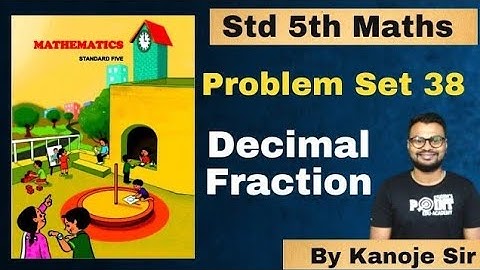Problem set 38 Decimal Fraction, maths, Student point academy, Maharashtra state  board