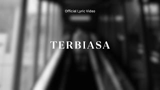 Nathaniel Rivan - Terbiasa (Official Lyric Video)