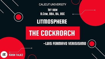Calicut University| 1st Sem| Litmosphere |The Cockroach| Summary and Question & Answers|
