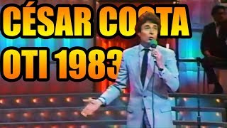 Video thumbnail of "César Costa - Tierno (OTI 1983) | Mejor versión"