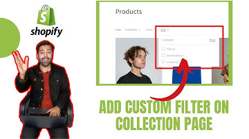 [Shopify 2.0] How To Add Custom Filter on Collection Page