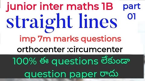 staright lines||maths1B||7marks imp questions||ipe exams oct 2021||@naveenreddy MATH