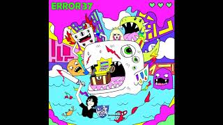 Error37 [Full EP]