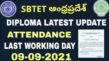 AP DIPLOMA ATTENDENCE  LAST WORKING DAY | SBTET LATEST UPDATE TODAY