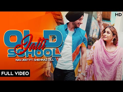 OLD SCHOOL JATTI LYRICS - Navjeet | Punjabi Songs 2019