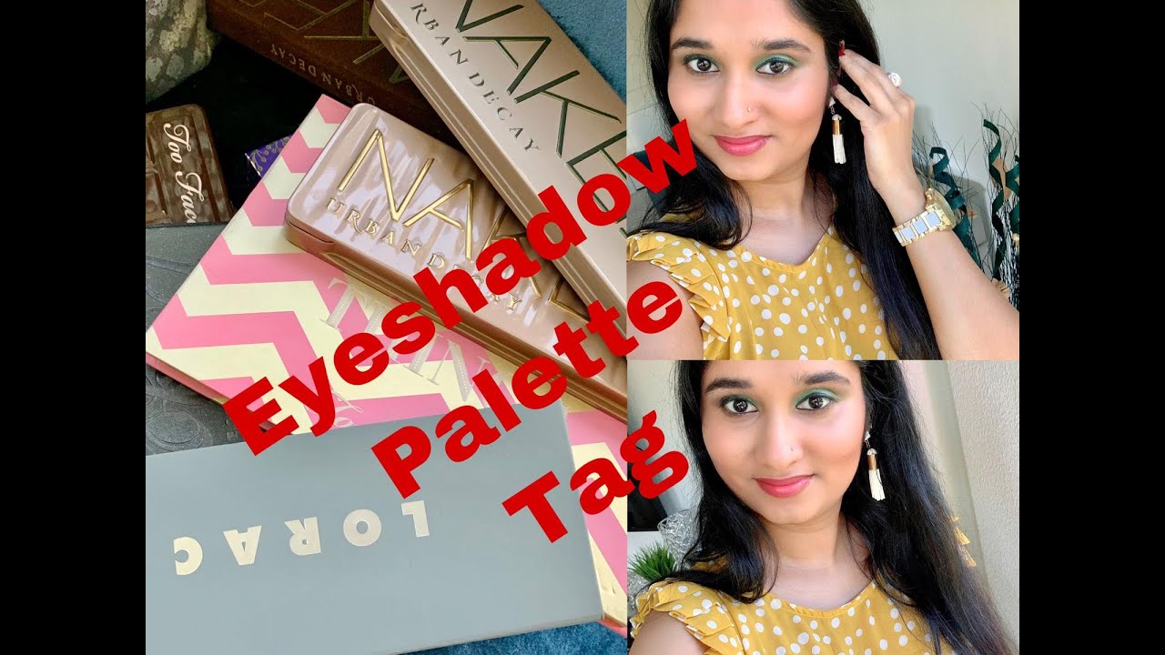 ALL ABOUT MY EYESHADOW PALETTES (The Palette Tag!) 2020