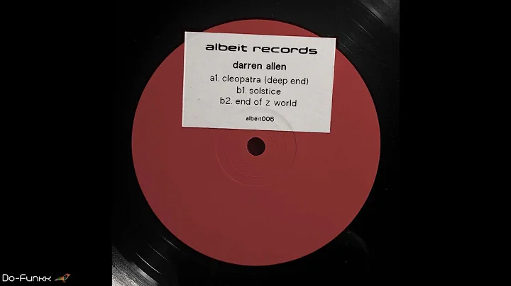 Darren Allen - End Ov Z World  [Albeit Records   A...