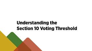 Understanding the Section 10 Voting Threshold News
