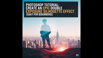 Photoshop Tutorial: Create an EPIC Double Exposure Silhouette Effect (Easy for Beginners!)