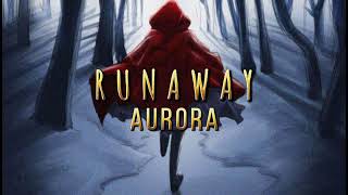 RUNAWAY AURORA (lyrics)