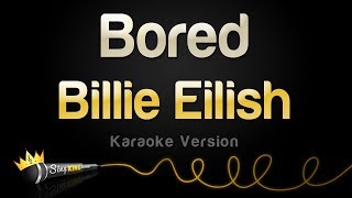 Billie Eilish - Bored (Karaoke Version) Resimi