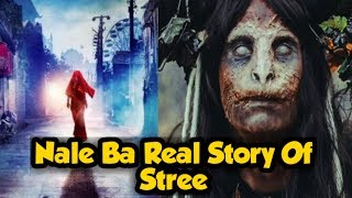 Stree Movie Real Story - Nale Ba | Dark Nights Ep - 1 | Raa Vann