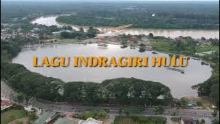 LAGU INDRAGIRI HULU