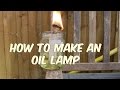 How To Make An Oil Lamp