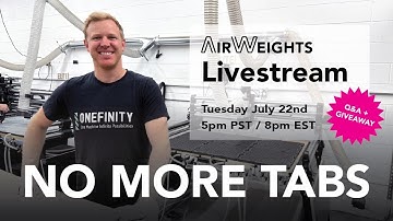 AirWeights Livestream - No More Tabs! Using Vacuum Tables for Perfect CNC Parts