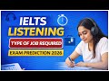 IELTS Listening Practice Test | Type of Job Required | Exam Prediction 2026