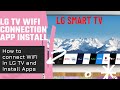 How to connect WiFi In LG Smart TV ⚡️How to Install apps In Lg Smart TV