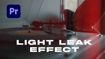 How to fake a light leak in Premiere Pro  | Tutorial by Vamify